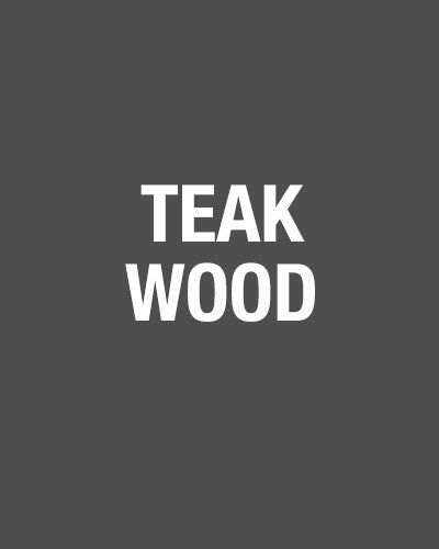 Decor: teakwood